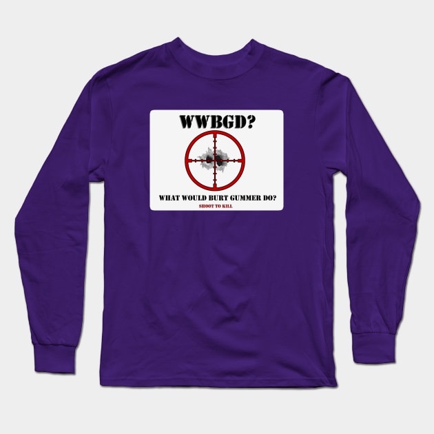 WWBGD Long Sleeve T-Shirt by My Swinguard